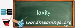 WordMeaning blackboard for laxity